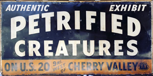 Billboard size vintage  roadside Americana ! Tin Petrified Creatures Cherry Valley NY